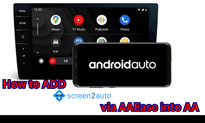 How to Add Screen2Auto via AAEase into Android Auto